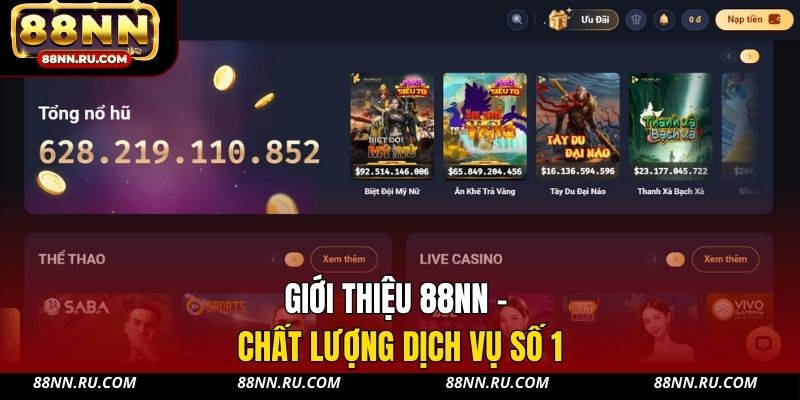 Giới thiệu 88NN - Chất lượng dịch vụ số 1