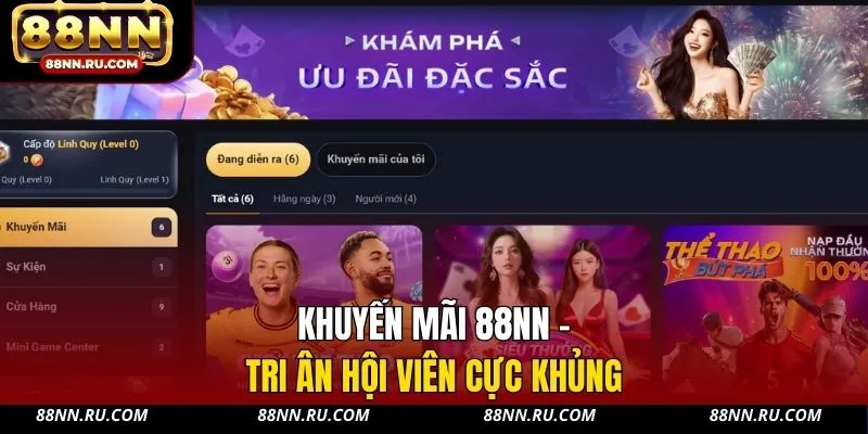Khuyến mãi 88NN - Tri ân hội viên cực khủng Khuyến mãi 88NN - Tri ân hội viên cực khủng