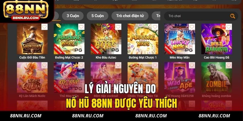 Lý giải nguyên do nổ hũ 88NN được yêu thích