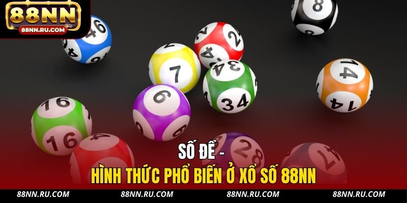 Số đề - hình thức phổ biến ở xổ số 88NN