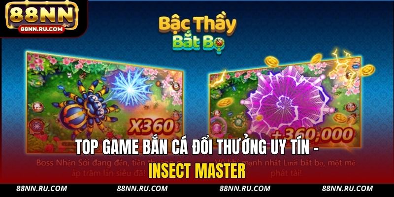 Top game bắn cá đổi thưởng uy tín - Insect Master